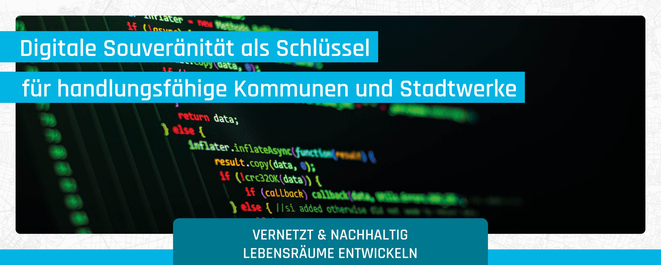 Digitale Souveränität für handlungsfähige Kommunen und Stadtwerke